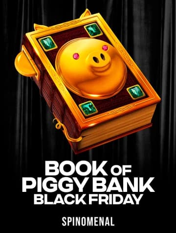 Spinomenal tarafından sunulan Book Of PiggyBank - Black Friday Slot Oyununu Oyna
