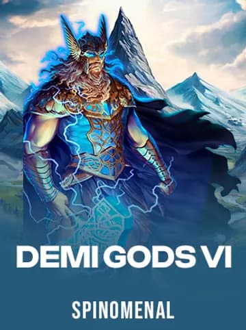 Play Demi Gods VI Slot by Spinomenal
