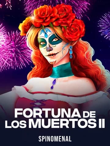 Jogue Fortuna De Los Muertos II da Spinomenal