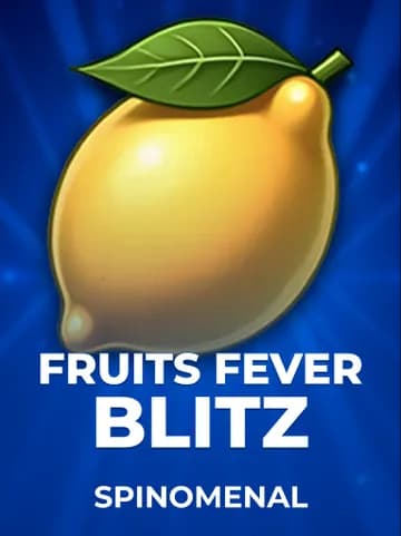 Play Fruits Fever Blitz Slot by Spinomenal
