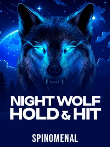 Play Night Wolf - Hold & Hit Slot by Spinomenal