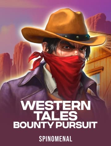 Play Western Tales - Bounty Pursuit Slot by Spinomenal