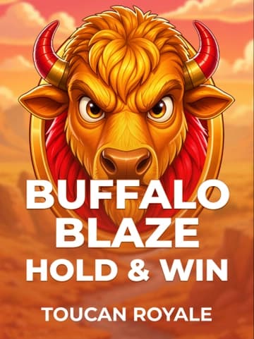 العب Buffalo Blaze: Hold & Win السلوت المقدمة من Toucan Royale