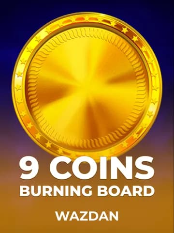 Play 9 Coins Burning Board Slot by VoltEnt (Wazdan)