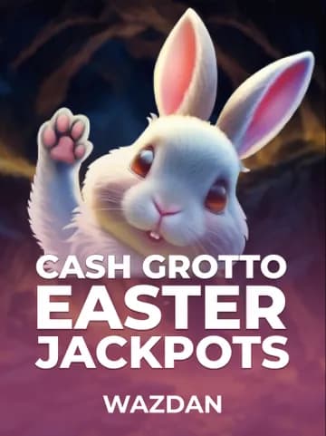 Play Cash Grotto Easter Jackpots Slot by VoltEnt (Wazdan)