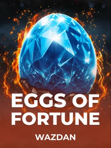 Play Eggs of Fortune Slot by VoltEnt (Wazdan)
