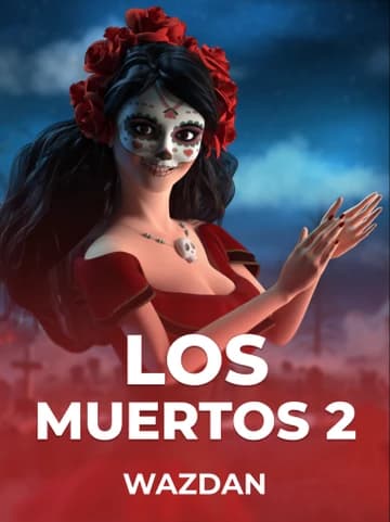 Play Los Muertos 2 Slot by VoltEnt (Wazdan)