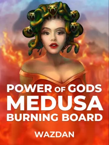 Play Power of Gods: Medusa Burning Board Slot by VoltEnt (Wazdan)