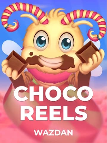 Play Choco Reels Slot by Wazdan