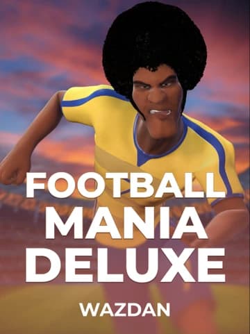 Play Football Mania Deluxe Slot by Wazdan