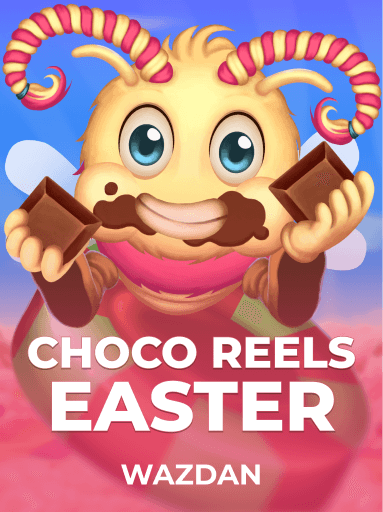 Play Choco Reels Easter Slot by Wazdan