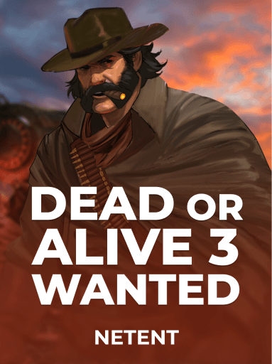 Jouez à la machine à sous Dead or Alive 3: Wanted de NetEnt