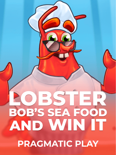 Play Lobster Bob's Sea Food and Win It Slot by Pragmatic Play