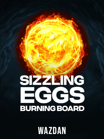 Jouez à la machine à sous Sizzling Eggs Burning Board de VoltEnt (Wazdan)