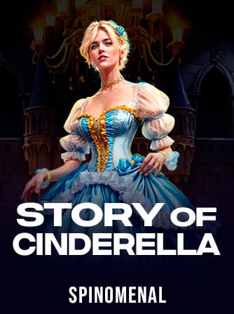 Jouez à la machine à sous Story Of Cinderella de Spinomenal