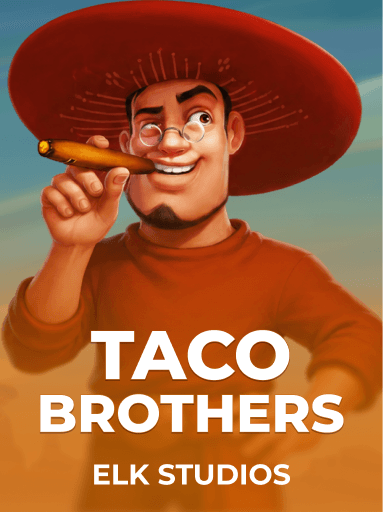 Jouez à la machine à sous Taco Brothers de ELK Studios