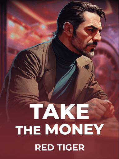 Jouez à la machine à sous Take the Money de Red Tiger