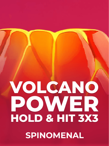 Jouez à la machine à sous Volcano Power - Hold & Hit 3x3 de Spinomenal