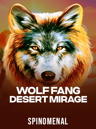 Jouez à la machine à sous Wolf Fang - Desert Mirage de Spinomenal