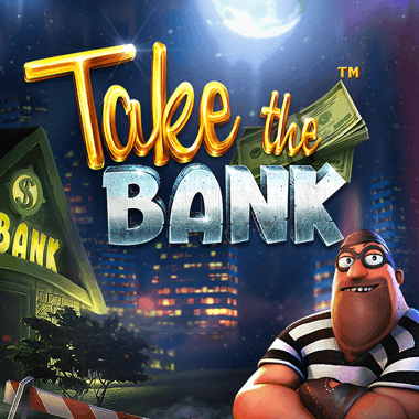 Jouez à la machine à sous Take The Bank de Betsoft