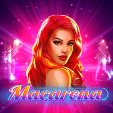 Play Macarena Slot by Novomatic