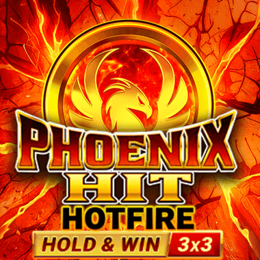 Phoenix HIT Hotfire Hold & Win Buy Bonus