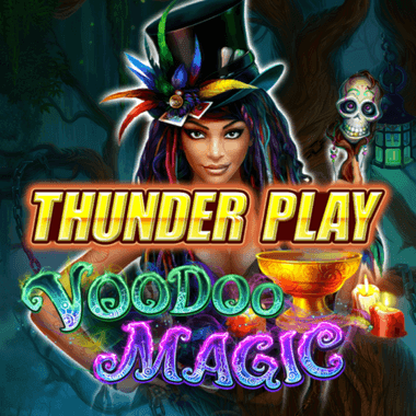 Thunder Play Voodoo Magic