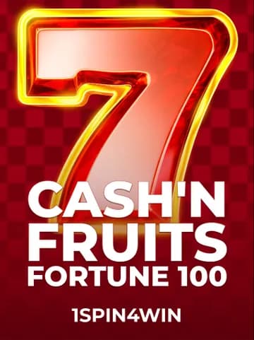 Play Cash'n Fruits Fortune 100 Slot by 1spin4win