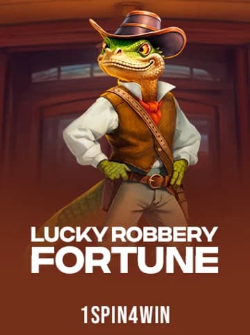 Play Lucky Robbery Fortune Slot by 1spin4win