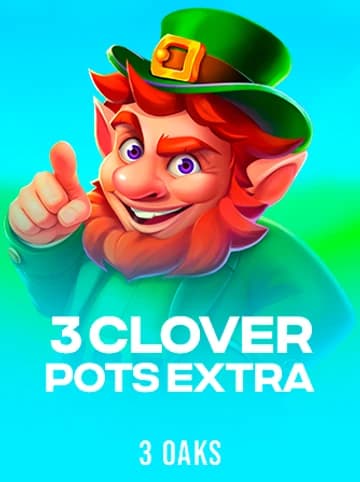 Play 3 Clover Pots Extra Slot by 3 Oaks