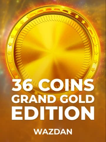 Play 36 Coins Grand Gold Edition Slot by VoltEnt (Wazdan)