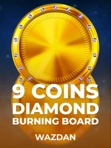Play 9 Coins Diamond Burning Board Slot by VoltEnt (Wazdan)