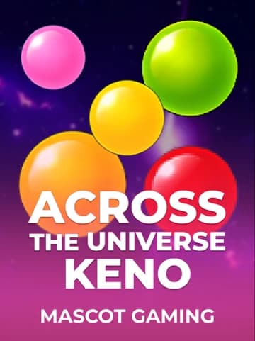 Play Across the Universe Keno Slot by Mascot Gaming