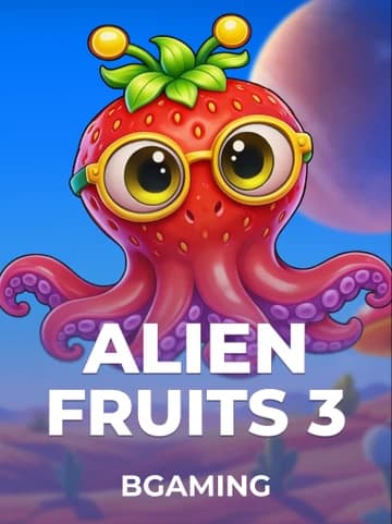 Alien Fruits 3