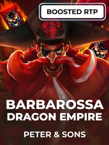 Play Boosted Barbarossa Dragon Empire Slot by Peter & Sons