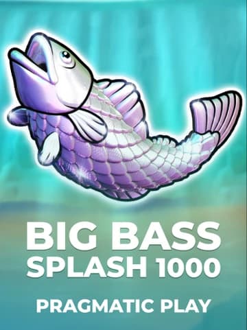Play Big Bass Splash 1000 Slot by Pragmatic Play
