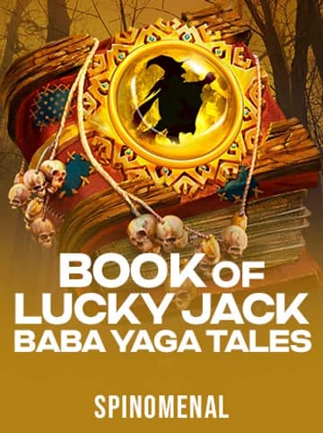 Play Book of Lucky Jack - Baba Yaga Tales Slot by Spinomenal