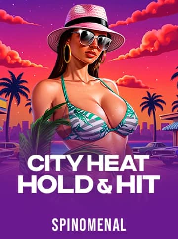 Spinomenal tarafından sunulan City Heat - Hold & Hit Slot Oyununu Oyna