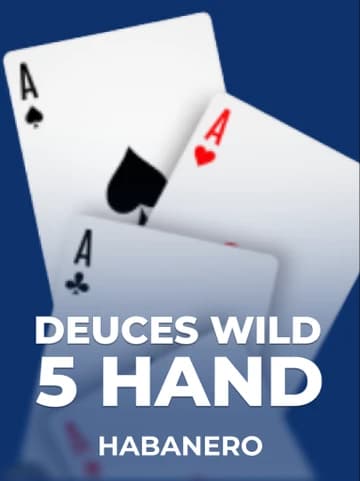 Play Deuces Wild 5 Hand Slot by Habanero