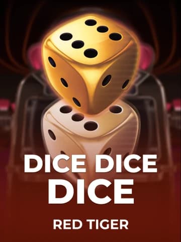 Play Dice Dice Dice Slot by Red Tiger