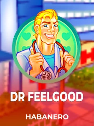 Play Dr Feelgood Slot by Habanero