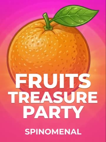 Play Fruits Treasure Party Slot by Spinomenal