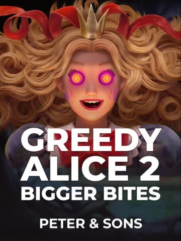 Greedy Alice 2: Bigger Bites