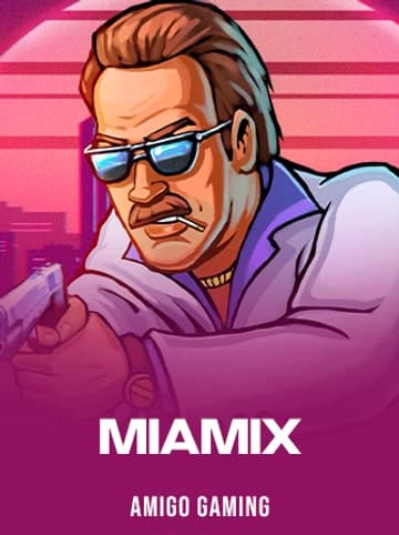 Play MiamiX Slot by Amigo Gaming