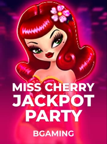 Play Miss Cherry Fruits Jackpot party Slot by BGaming