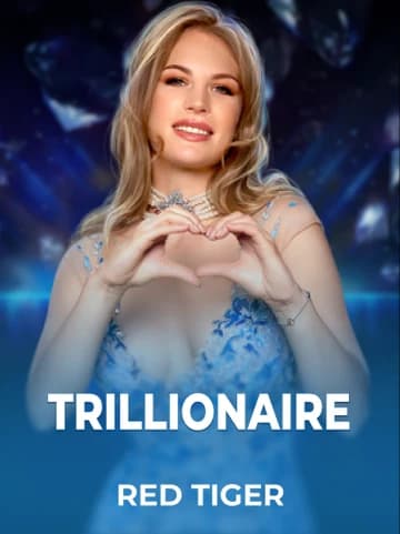 Jogue Trillionaire da Red Tiger