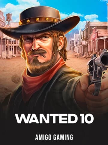 Play Wanted 10 Slot by Amigo Gaming