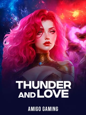 Amigo Gaming tarafından sunulan Thunder and Love Slot Oyununu Oyna
