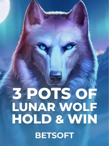 Play 3 Pots of Lunar Wolf – Hold & Win Slot by Betsoft