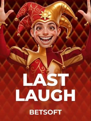 Play Last Laugh Slot by Betsoft